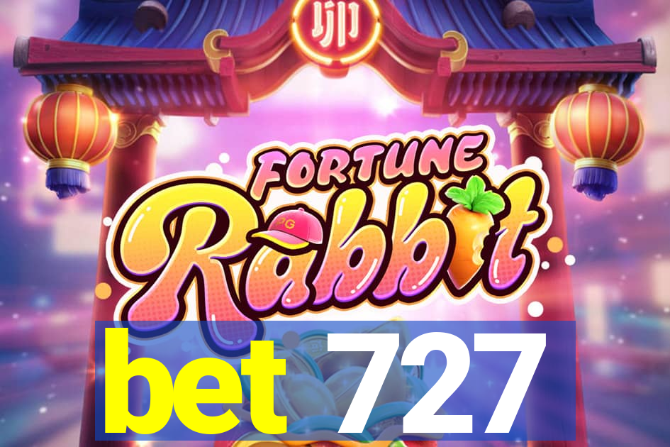 bet 727